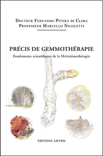 Précis de gemmothérapie : fondements scientifiques de la méristémothérapie