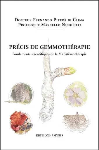 Précis de gemmothérapie : fondements scientifiques de la méristémothérapie