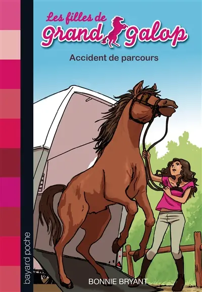 Les filles de Grand Galop. Vol. 1. Accident de parcours