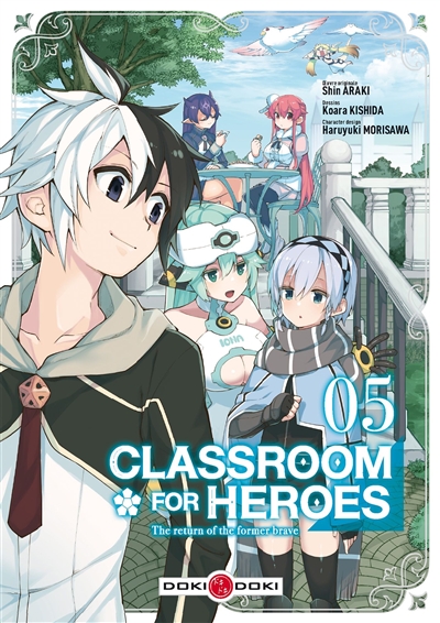 Classroom for heroes : the return of the former brave. Vol. 5