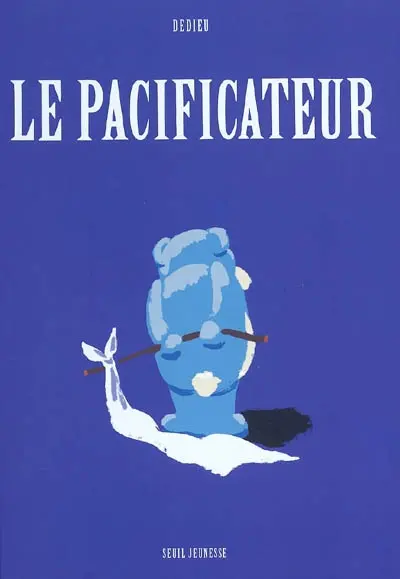 Le pacificateur