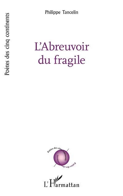 L'abreuvoir du fragile