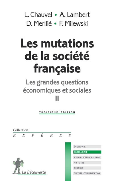 Les grandes questions économiques et sociales. Vol. 2. Les mutations de la société française