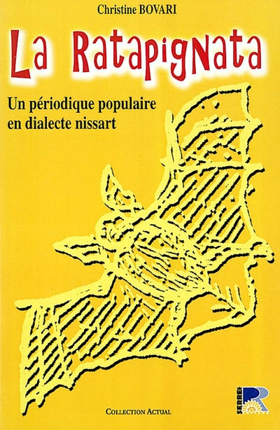 La Ratapignata : un périodique populaire en dialecte nissart