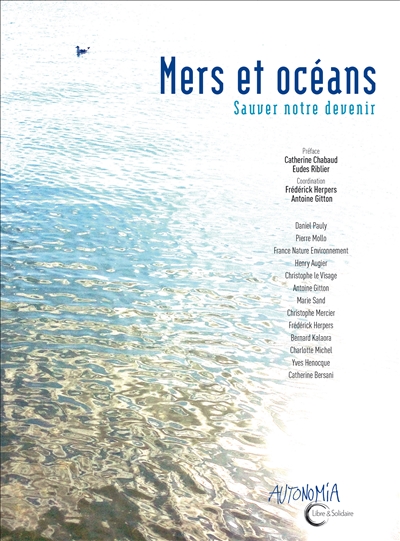 Mers et océans : sauver notre devenir