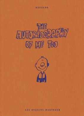 The autobiography of me too. Vol. 1