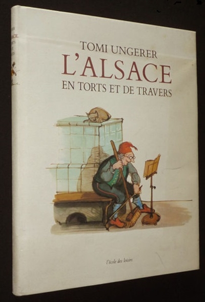 L'Alsace en torts et de travers