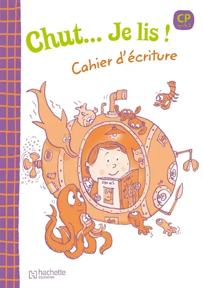 Chut... Je lis ! CP, cycle 2 : cahier d'écriture