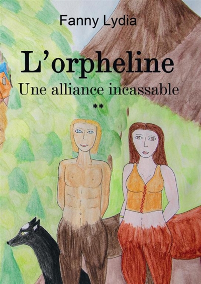 L'Orpheline Une alliance...