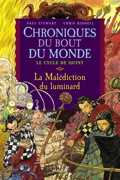 Chroniques du bout du monde. Le cycle de Quint. Vol. 1. La malédiction du luminard