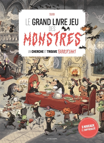 Le grand livre jeu des monstres : un cherche et trouve terrifiant