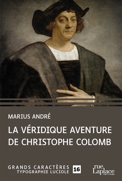 La véridique aventure de Christophe Colomb