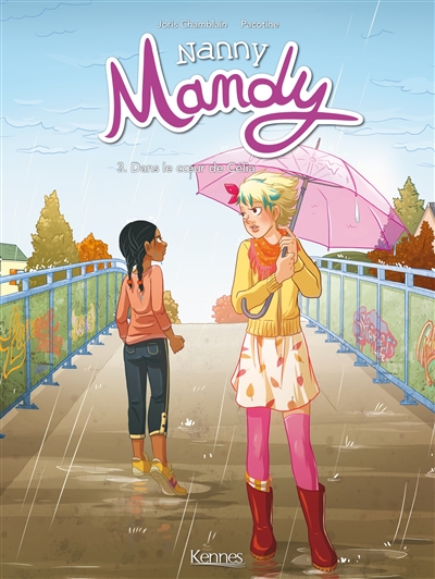 Nanny Mandy. Vol. 3. Dans le coeur de Célia