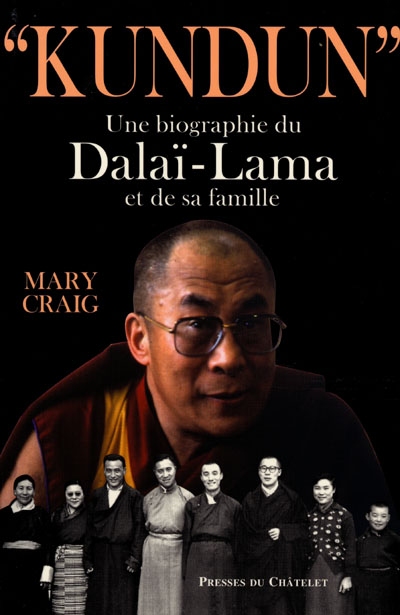 Kundun La véritable histoire du Dalaï-lama de son mouvement et de ses paroles