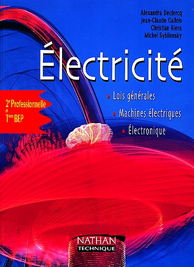 Electricité, 2de professionnelle et terminale BEP : livre de l'élève