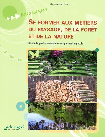 Se former aux métiers du...