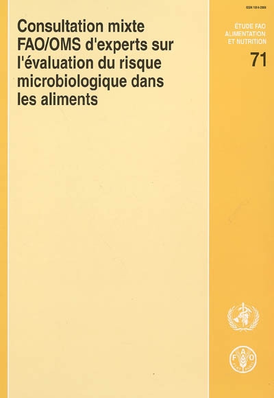 Consultation mixte FAO-OMS d'experts sur l'évaluation du risque micriobiologique dans les aliments