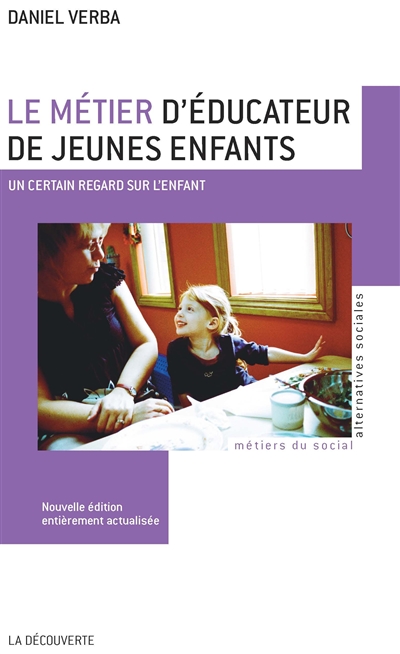 Le métier d'éducateur de...