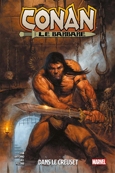 Conan le barbare. Vol. 3. Dans le creuset