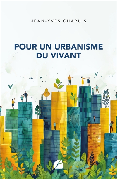 Pour un urbanisme du vivant