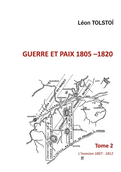 Guerre et Paix : Tome 2