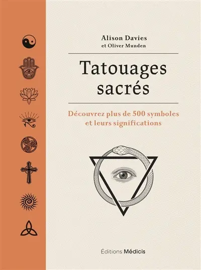 Tatouages sacrés : découvrez plus de 500 symboles et leurs significations