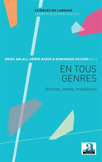En tous genres : normes, textes, médiations