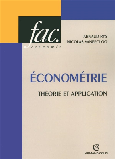 Econométrie : théorie et application