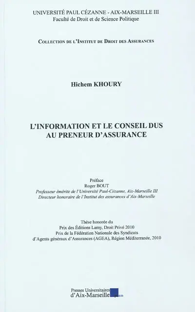 L'information et le conseil dus au preneur d'assurance