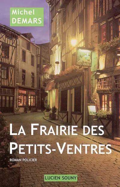 La frairie des Petits-Ventres