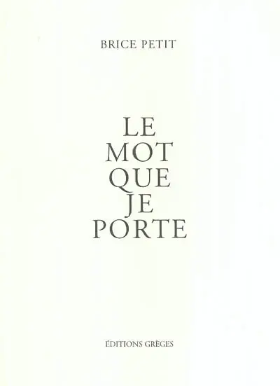 Le mot que je porte