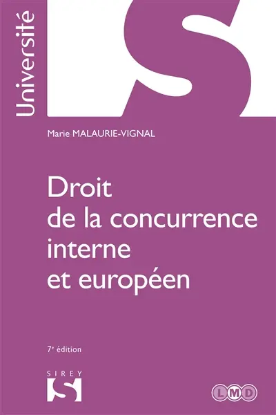 Droit de la concurrence interne et européen