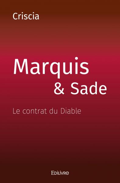 Marquis & sade : Le contrat du Diable
