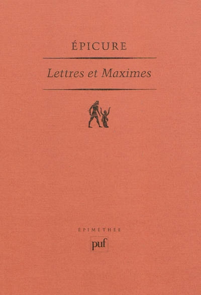 Lettres et maximes - Epicure