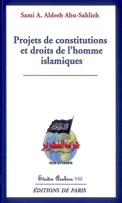 Projets de constitutions et droits de l'homme islamiques