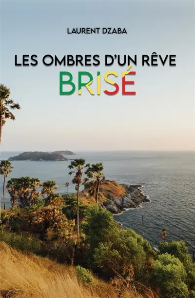 Les Ombres d'un rêve brisé : Chroniques d'un pays sacrifié, le Congo-Brazzaville