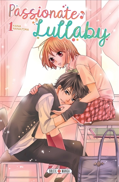 Passionate lullaby, tome 1