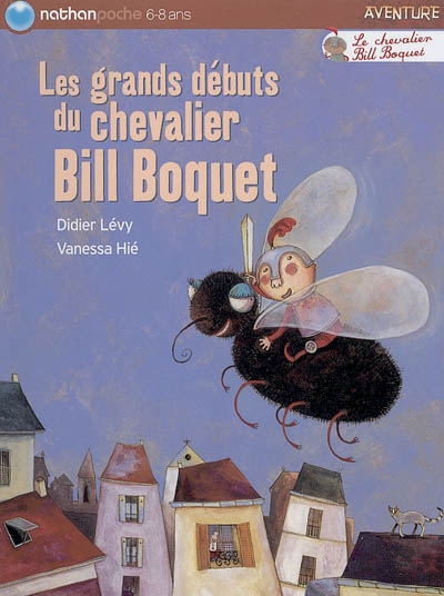 Les grands débuts du chevalier Bill Boquet