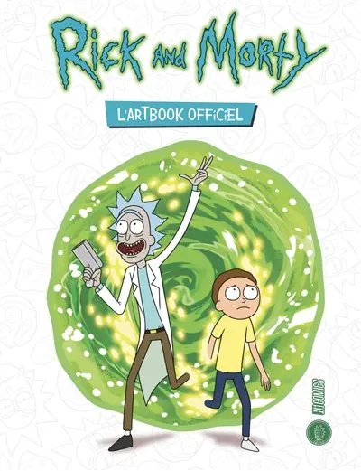 Rick and Morty : l'artbook officiel