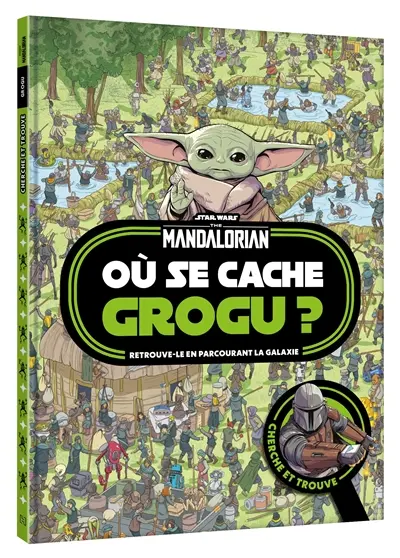 Star Wars, the Mandalorian : où se cache Grogu ? : retrouve-le en parcourant la galaxie