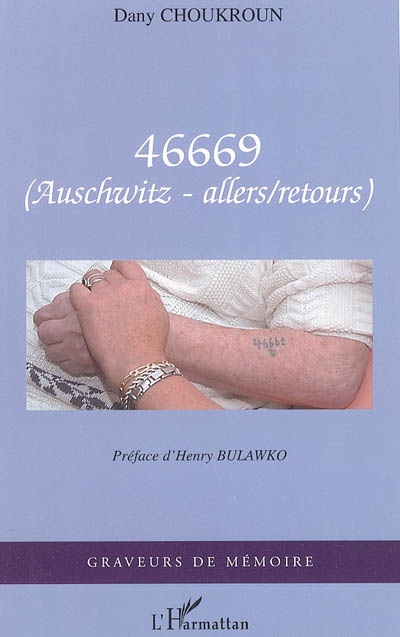 46669 : Auschwitz, allers-retours