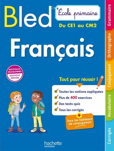 Bled français : école primaire, du CE1 au CM2 : nouveaux programmes