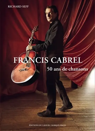 Francis Cabrel : 50 ans de chansons