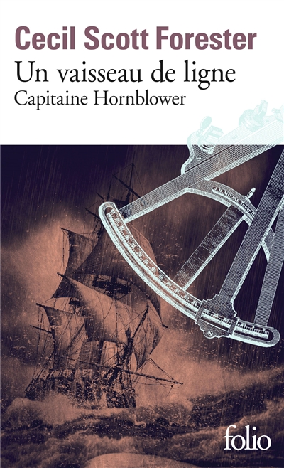 Capitaine Hornblower. Vol. 2. Un vaisseau de ligne