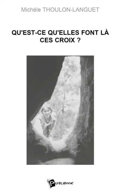 Qu'est-ce qu'elles font là ces croix ?