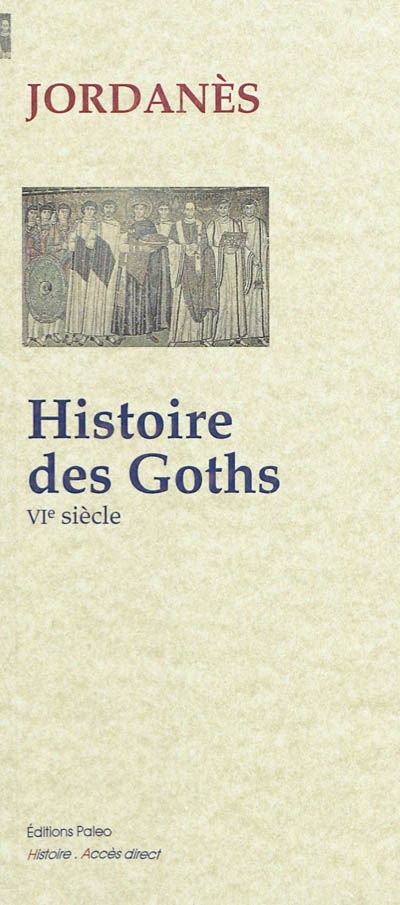 Histoire des Goths : VIe siècle