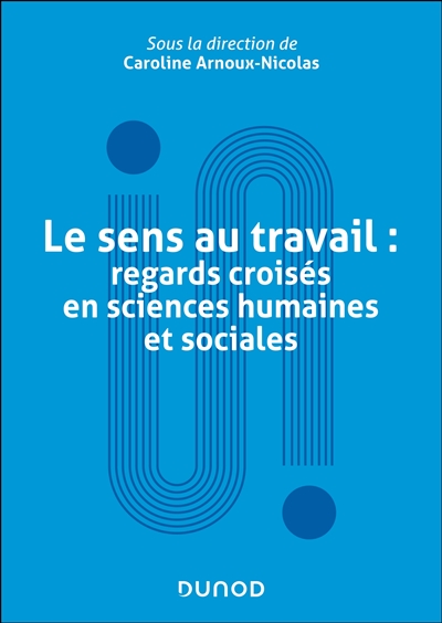 Le sens au travail :...