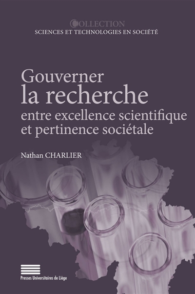 Gouverner la recherche entre excellence scientifique et pertinence sociétale