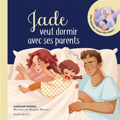 Jade veut dormir avec ses parents