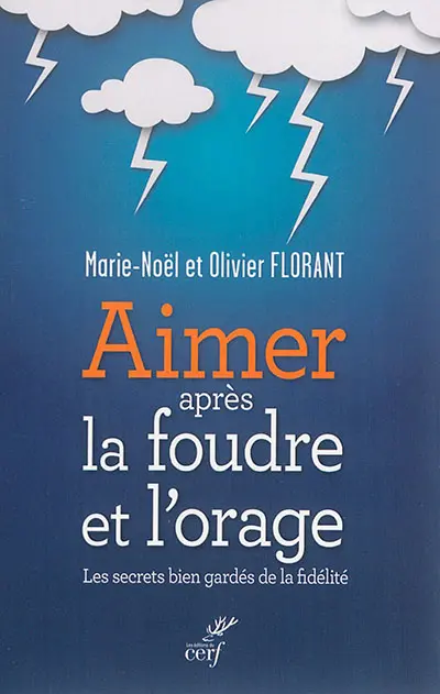 Aimer après la foudre et l'orage : les secrets bien gardés de la fidélité